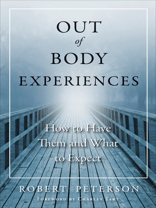 Title details for Out of Body Experiences by Robert Peterson - Available